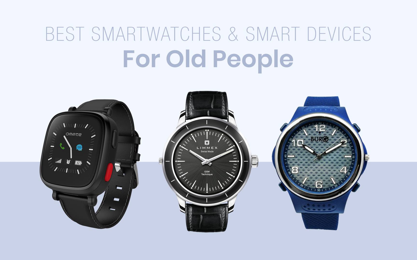 Best Smartwatches & Smart Devices For Old People