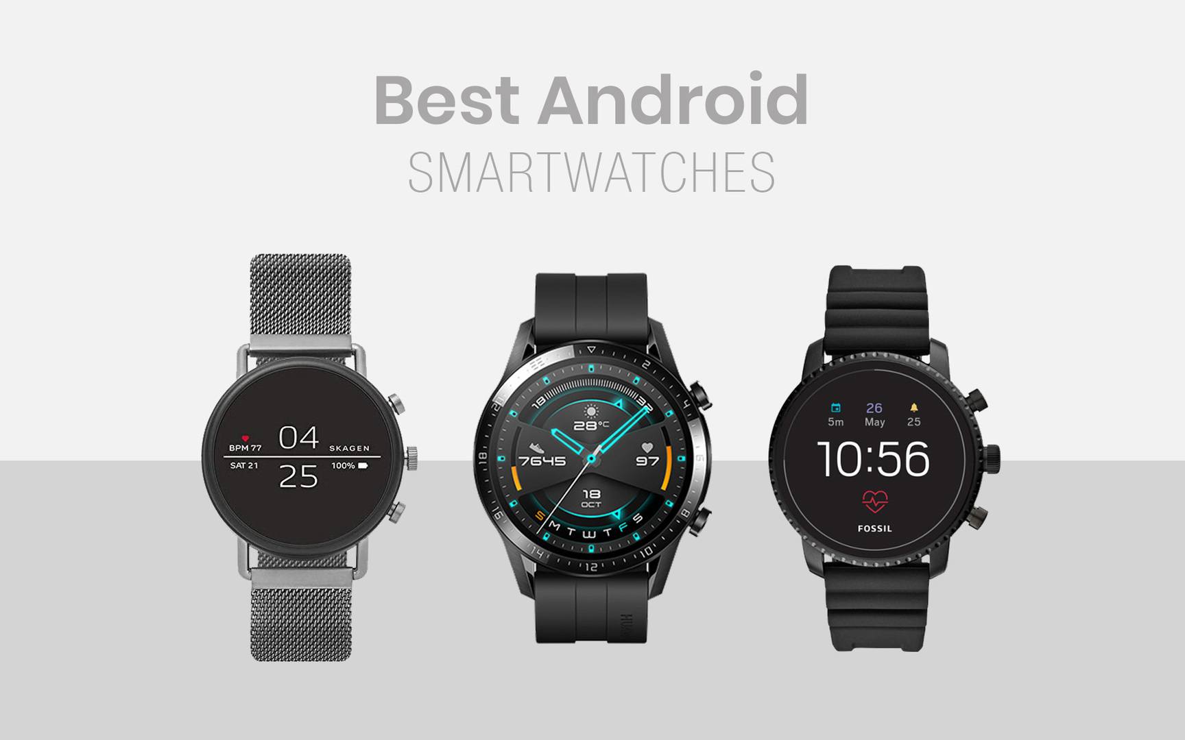 Best Android Smartwatches In 2020 Pick Yours Here